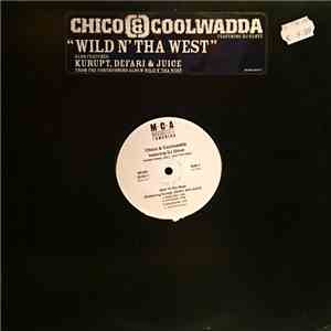 Chico & Coolwadda featuring DJ Glove  - Wild 'N Tha West