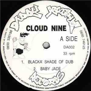 Cloud Nine - Blacka' Shade Of Dub