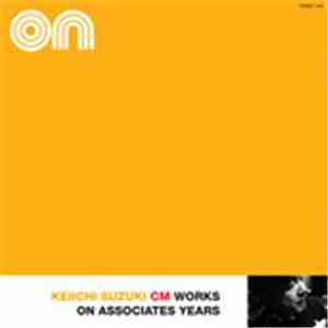 鈴木慶一 - CM Works On Associates Years