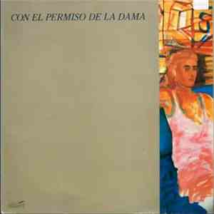 Con El Permiso De La Dama - Con El Permiso De La Dama