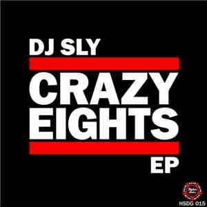 DJ Sly - Crazy Eights EP