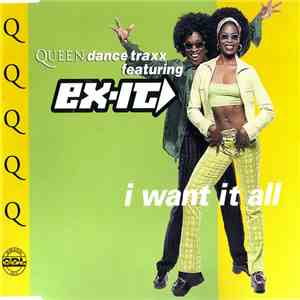 Ex-It - I Want It All
