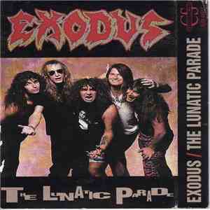 Exodus  - The Lunatic Parade