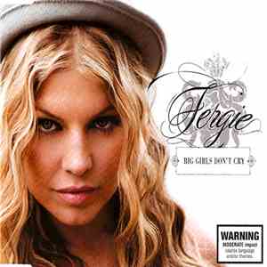 Fergie  - Big Girls Don't Cry