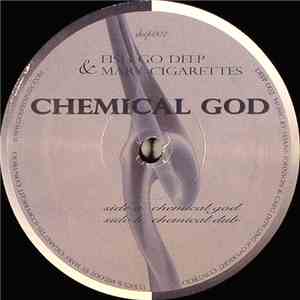 Fish Go Deep & Mary Cigarettes - Chemical God