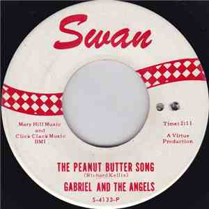 Gabriel And The Angels - The Peanut Butter Song / All Work - No Play