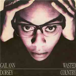 Gail Ann Dorsey - Wasted Country
