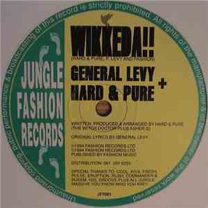 General Levy + Hard & Pure - Wikkeda!!