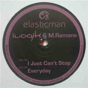 Ilogik & M. Ramone - I Just Can't Stop / Everyday