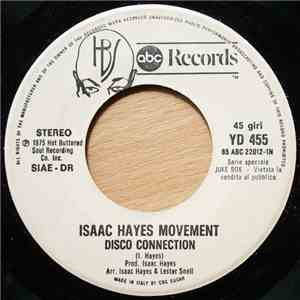 Isaac Hayes Movement / Johnnie Taylor - Disco Connection / Disco Lady