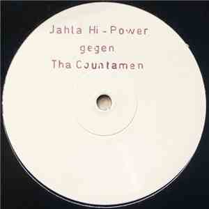 Jahla Hi-Power Gegen Tha Countamen - Formicula / A/M Lash