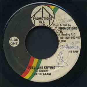 Jahn Taam - Feel Like Crying