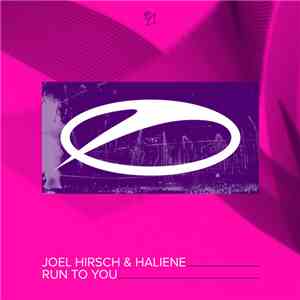 Joel Hirsch  & Haliene - Run To You