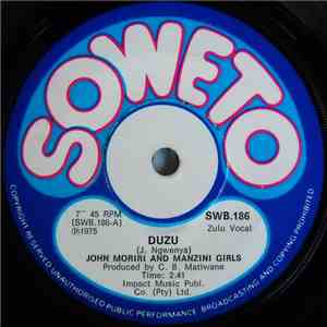 John Moriri & Manzini Girls - Duzu / Sicholo Sami