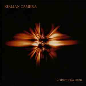Kirlian Camera - Unidentified Light