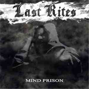 Last Rites  - Mind Prison