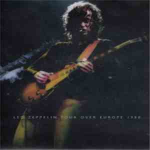 Led Zeppelin - Tour Over Europe 1980