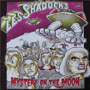 Les Shadocks - Mystery On The Moon