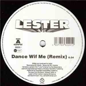 Lester - Dance Wif Me (Remix)
