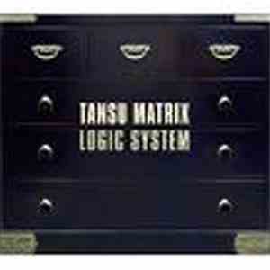 Logic System - Tansu Matrix
