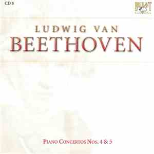 Ludwig Van Beethoven - Piano Concertos Nos. 4 & 5