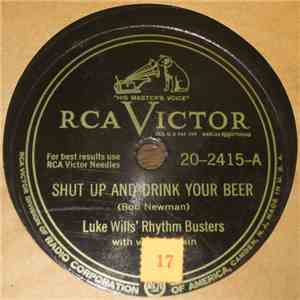 Luke Wills' Rhythm Busters - Shut Up And Drink Your Beer / Bob Wills Two-Step