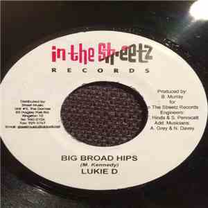 Lukie D / Future Troubles - Big Broad Hips / Do U Wanna War
