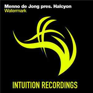 Menno de Jong Pres. Halcyon - Watermark