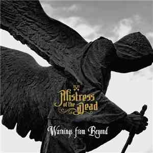 Mistress Of The Dead - Warnings From Beyond