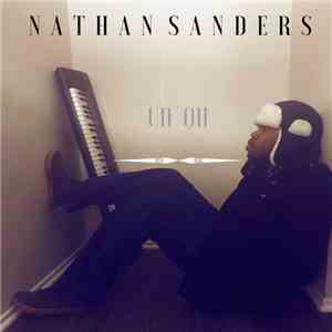 Nathan Sanders - Uh Oh
