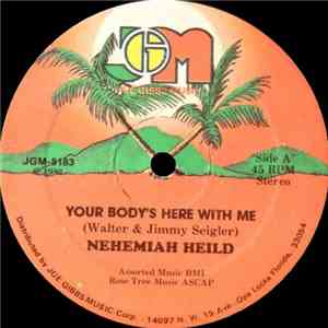 Nehemiah Heild / The Professionals  - Your Body's Here With Me / Body Dub
