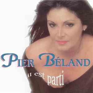 Pier Béland - Il Est Parti