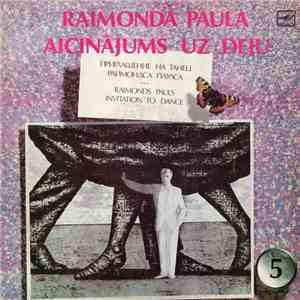 Raimonds Pauls - Raimonda Paula Aicinājums Uz Deju