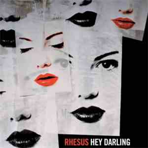 Rhesus - Hey Darling