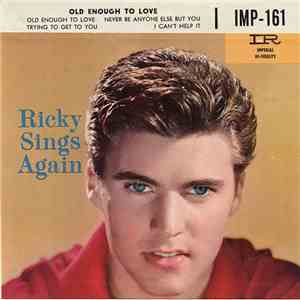 Ricky Nelson  - Ricky Sings Again (Old Enough To Love)