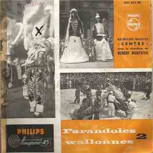 Robert Boutefeu, Orchestre Musette "centre" - Farandoles Wallonnes 2
