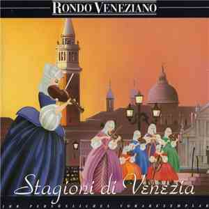 Rondo' Veneziano - Stagioni Di Venezia