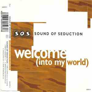 Sound Of Seduction - Welcome (Into My World)