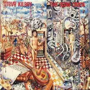 Steve Kilbey - The Slow Crack