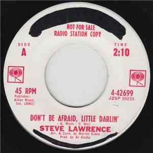 Steve Lawrence  - Don’t Be Afraid Little Darlin’