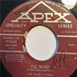 The Barry Sisters - I'll Wait / Mama, May I?
