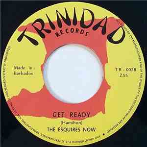 The Esquires Now - Get Ready