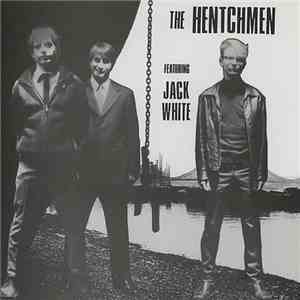The Hentchmen Featuring Jack White  - Some Other Guy