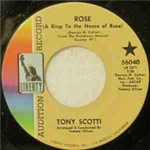 Tony Scotti - Rose (A Ring To The Name Of Rose)