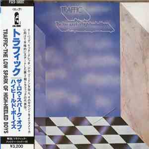 Traffic - The Low Spark Of High-Heeled Boys