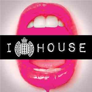 Various - I Love House