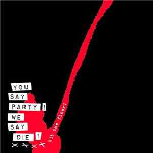 You Say Party! We Say Die! - Hit The Floor!