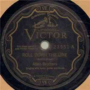 Allen Brothers - Roll Down The Line / Old Black Crow In The Hickory-Nut Tree