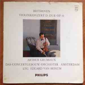 Beethoven / Arthur Grumiaux / Concertgebouworkest - Eduard van Beinum - Violinkonzert D-dur Op. 61