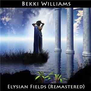Bekki Williams - Elysian Fields